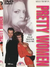 Pretty Women: Die Frau meiner Traume